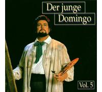 Placido Domingo - Der Junge Domingo Vol. 5