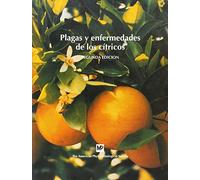 Plagas y enfermedades de los cítricos (Patología Vegetal)