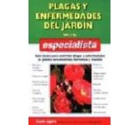 PLAGAS Y ENFERMEDADES DEL JARDIN PARA ESPEC. (GUÍAS DEL NATURALISTA-JARDINERÍA-PAISAJISMO)