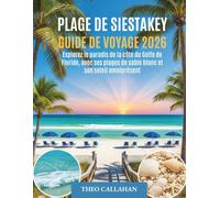 PLAGE DE SIESTA KEY GUIDE DE VOYAGE 2026: Explorez le paradis de la côte du Golfe de Floride, avec ses plages de sable blanc et son soleil omniprésent