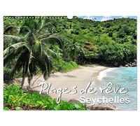 Plages de rêve Seychelles (Calendrier mural 2026 DIN A3 vertical), CALVENDO calendrier mensuel: Les plus belles plages des îles Mahé, Praslin et La Digue