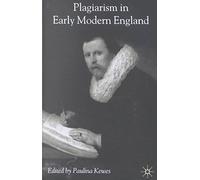 [Plagiarism in Early Modern England] (By: Paulina Kewes) [published: February, 2003]