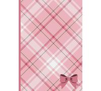 Plaid Pink with Bow Notebook and Journal for Women and girls 200 lined pages: Bow details on the pages of the notepad to do list