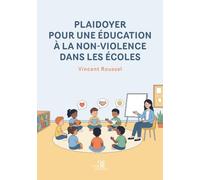 Plaidoyer pour une éducation à la non-violence dans les écoles