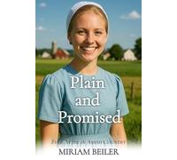 Plain and Promised (Ever After in Amish Country)