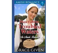 Plain Faith in Troubled Waters: An Amish Romance (The Amish Of Happy Creek)