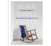 Plain, simple, useful: the essence of Conran style