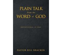 Plain Talk From the Word of God: Devotional 31 day