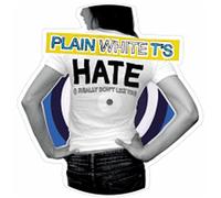 Plain White T's - Hate [Vinilo][I Really Don T Like You]