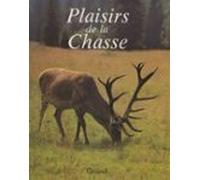 Plaisirs De La Chasse (ebook)