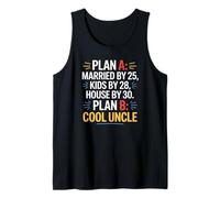 Plan A: Casado, niños, casa, Plan B: tío genial Camiseta sin Mangas