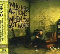 Plan B - Who Needs Action When You Got Words [Import]
