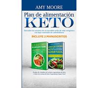 Plan de alimentación Keto Incluye 2 Manuscritos El plan de comidas de la dieta vegetariana de Keto + Libro de cocina de Keto Vegetariano Súper Fácil: ... con bajo contenido de carbohidratos