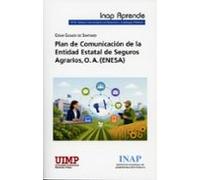 plan de comunicación de la entidad estatal de seguros agrarios o .a. (