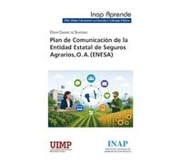 Plan de Comunicación de la Entidad Estatal de Seguros Agrarios, O.A. (ENESA) (INAP APRENDE)