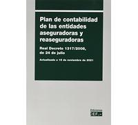 Plan de contabilidad de entidades aseguradoras y reaseguradoras. Real Decreto 1317/2008, de 24 de julio