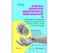 Plan de Éxito en Marketing Digital con IA: Domina el Juego del Marketing Digital con la Inteligencia Artificial