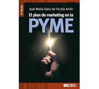 Plan de marketing en la PYME,El (3ª ed.) (Divulgación)