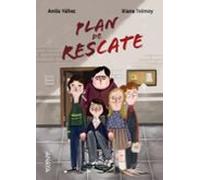 Plan De Rescate (premio Agustin Fernandez Paz De Narrativa Infantil Y