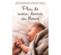 Plan de sueño, dormir sin llorar (Crianza)