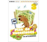 Plan de vacaciones - En autocaravana - 3º Primaria (CUADERNOS VACACIONES)