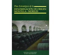 Plan estratégico de la denominación de origen Montilla-Moriles (SIN COLECCION)