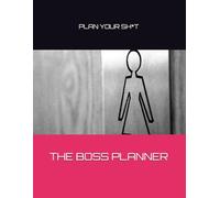 PLAN LIKE A BOSS: A No-BS Daily, Weekly, and Monthly Planner to Get Your Life Together