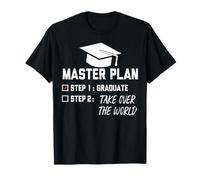 Plan Maestro Paso 1 Graduado Paso 2 Dominar el Mundo Camiseta