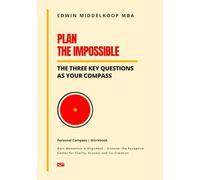 Plan the Impossible | Personal Compass Workbook: The Three Key Questions - Your Compass