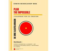 Plan the Impossible Workbook: De Drie Sleutelvragen