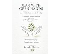 Plan With Open Hands: A Book of Bible Promises for Real Life