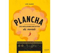 Plancha: Les meilleures recettes du monde