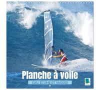 Planche à voile: Eau, écume et vagues (Calendrier mural carré 2026 30x30 cm) Calendrier double avec une page pour vos prises de notes: La glisse sur l'eau, toute voile devant