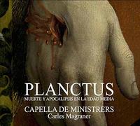 Planctus Death And Apocalypse In Middle Ages by Capella de Ministrers