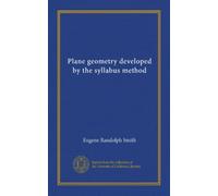Plane geometry developed by the syllabus method