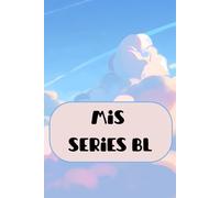 Planeador de Series BL: Organiza tus dramas y novelas BL favoritas con listas, progreso, reseñas y wishlist. Formato 6×9 de 120 páginas.