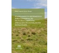 Planejamento Sistemático Para Conservação Da Flora Campestre Ameaçada