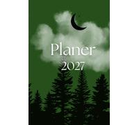 Planer 2027 - Wald - Cover: Terminplaner mit 2 Tage pro Seite | Kalender mit Jahres- & Monatsübersicht | Kalenderbuch, Terminkalender, Organizer - Modern & Minimalistisch