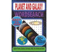Planet and Galaxy Word Search Puzzle Book: 50+ Fun Puzzles with 650+ Space-Themed Words - Explore Planets, Galaxies, Stars, Astronauts, NASA, the ... Adults, Seniors, and All Space Enthusiasts