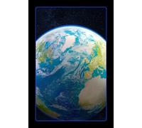 Planet Earth From Space Notebook / Journal: Lined Nature Ecology Environment Notepad/Planner For Adults, Boys & Girls (Kids) | For Home or School | A Great Gift / Present | Handy 6x9" | 120 Pages.