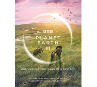 Planet Earth III: Accompanies the Landmark Series Narrated by David Attenborough (BBC Books)