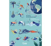 Planet Earth: Infographic Plates To Explore Our World