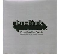 Planet Funk / Rosa Blu / The Switch (Remixes)