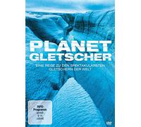 Planet Gletscher - Eine Reise zu den spektakulärsten Gletschern der Welt [Alemania] [DVD]
