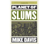 Planet of Slums (The Essential Mike Davis)