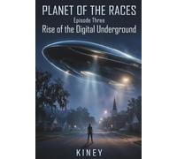 Planet Of The Races Episode 3: Rise Of The Digital Underground
