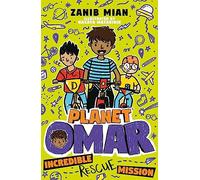 Planet Omar: Incredible Rescue Mission : Book 3