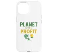 Planet Over Profit - Activista ecológico de la Tierra sobre el Dinero Carcasa para iPhone 15