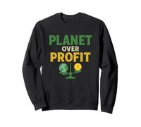 Planet Over Profit - Activista ecológico de la Tierra sobre el Dinero Sudadera