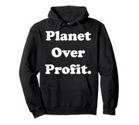 Planet Over Profit Eco Statement Design Sudadera con Capucha